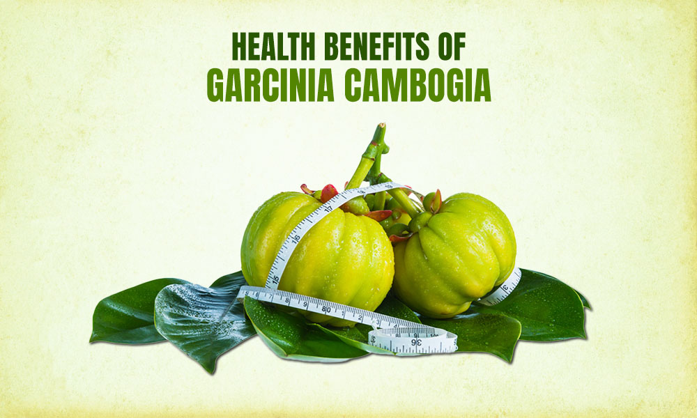 Health Benefits of Garcinia Cambogia